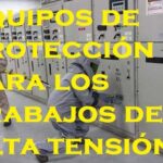 equipos de protección para los trabajos de alta tensión