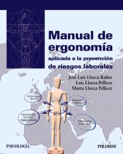 Manual de Ergonomía Aplicada a la Prevención de Riesgos Laborales