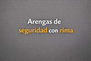 Arengas de seguridad con rima