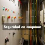 Seguridad en máquinas