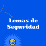 Lemas de Seguridad