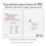 Casos prácticos para técnicos de prevención de Riesgos Laborales