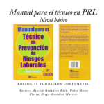 Manual para el Técnico en Prevención de Riesgos Laborales (Nivel Básico)