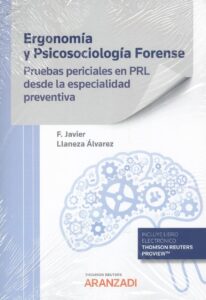 comprar Ergonomía y Psicosociología Forense. Pruebas periciales en PRL desde la especialidad preventiva