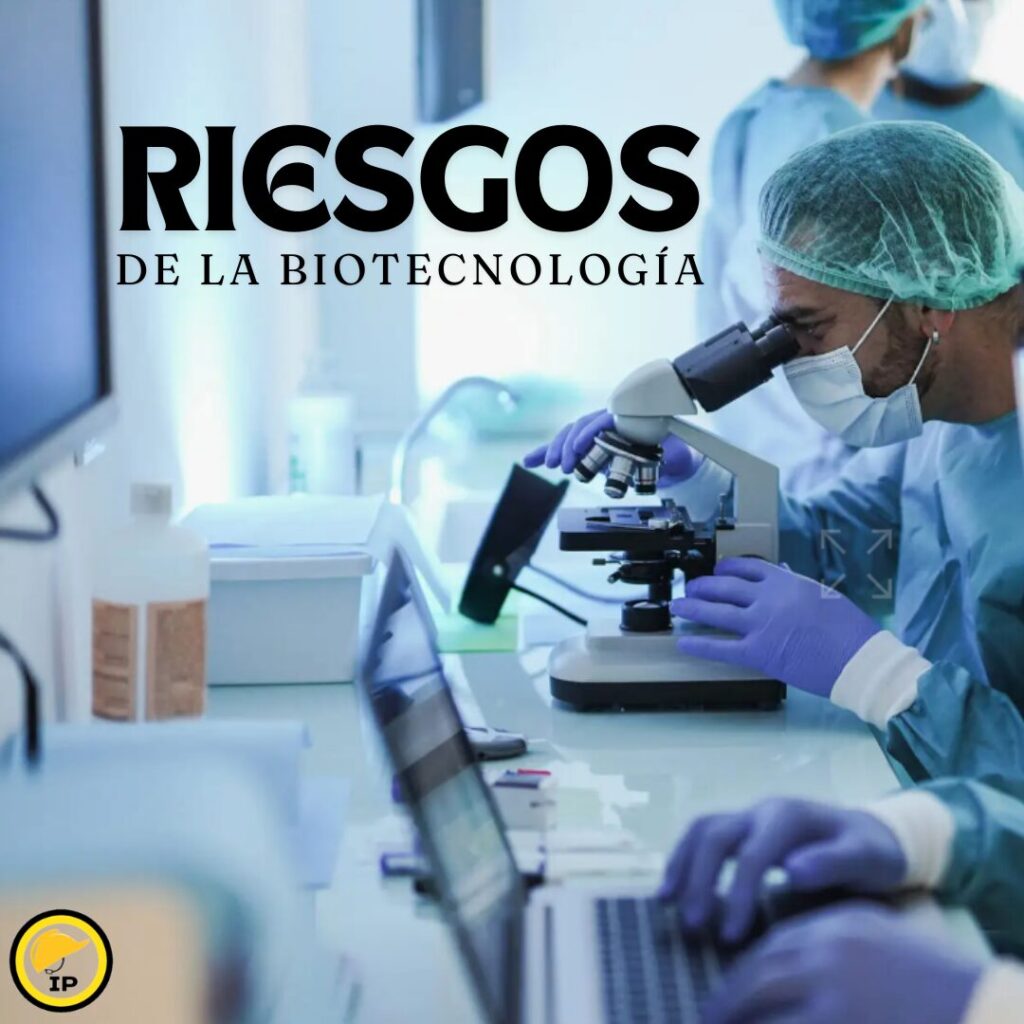 Riesgos de la Biotecnología