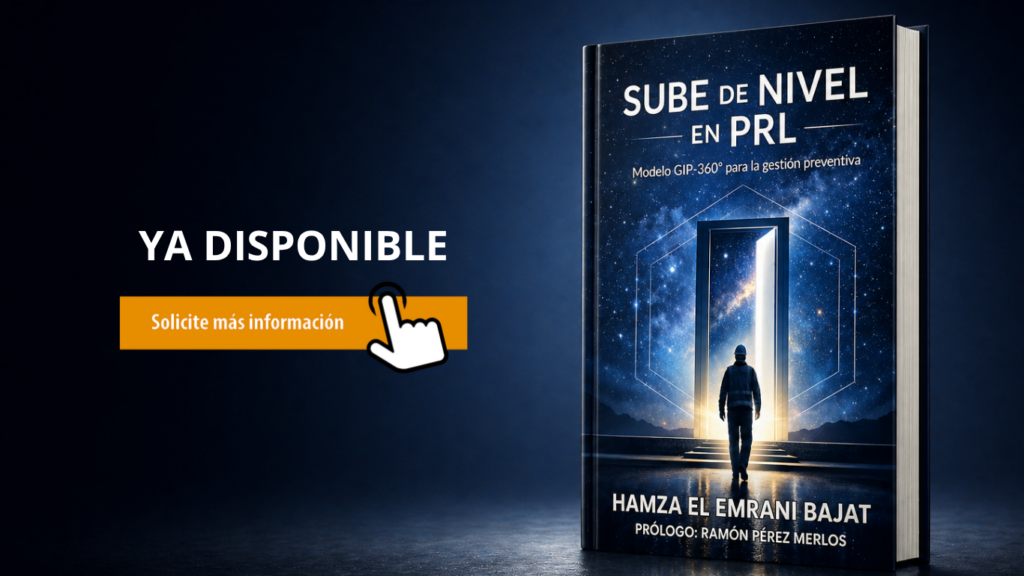 SUBE DE NIVEL EN PRL Modelo GIP-360° para la gestión preventiva Hamza El Emrani Bajat Ramón Perez Merlos