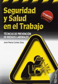 Comprar libro Seguridad y salud en el trabajo (11ª ED): Técnicas de prevención de riesgos laborales