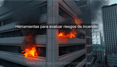 Herramientas para evaluar riesgos de incendio