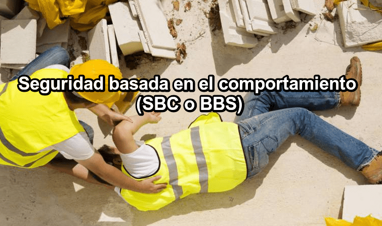 Seguridad Basada En El Comportamiento (SBC O BBS) - PRL