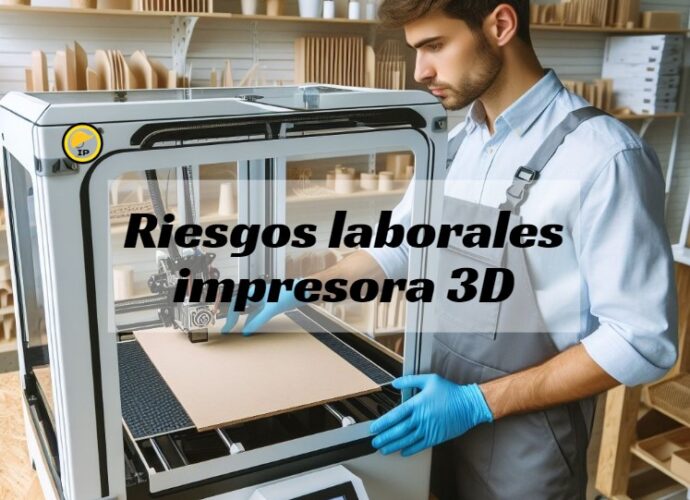 Riesgos laborales impresora 3D