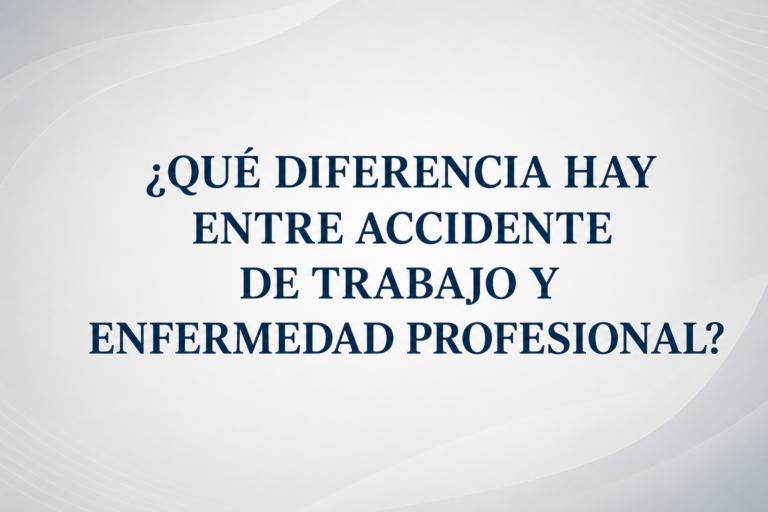 ¿Qué diferencia hay entre accidente de trabajo y enfermedad profesional?
